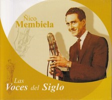 Ñico Membiela Collection Las Voces del Siglo. CD neuf digipack, Bolero Cubano