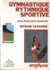 Gymnastique Rythmique Sportive, Myriam Cassagne