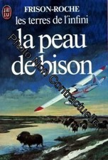 La peau de bison. les terres