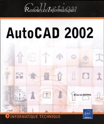 Autocad 2002 olivier le - olivier,