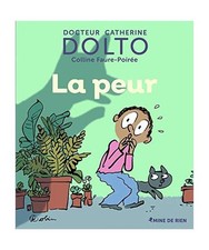 La peur, Dolto, Catherine