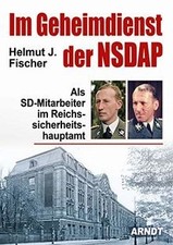 Im Geheimdienst der NSDAP: Als