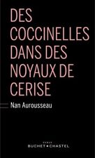 Des coccinelles dans des