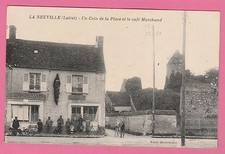 45 - LA NEUVILLE - Un Coin de la Place et le Café MARCHAND (Chien attelé)