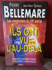 Pierre bellemare, Ils ont vu