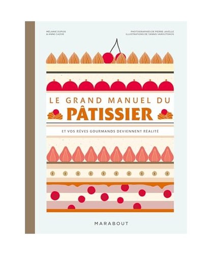 Grand manuel pâtissier - le,