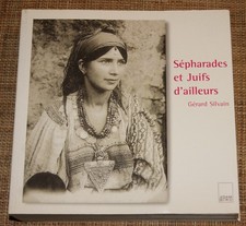 G Silvain Sépharades et juifs d'ailleurs A Biro 2001 CPA