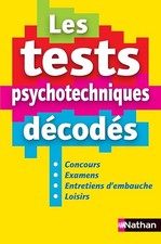 Les tests psychotechniques décodés - Simonin, Élisabeth