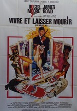 "VIVRE ET LAISSER MOURIR" Affiche originale 1973 (Roger MOORE) 120x160cm