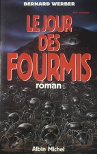 Le Jour des Fourmis - Bernard