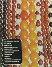 ARTISANAT ET LOISIRS. Les trésors de la plage, les perles, le bean-bag, ceinture