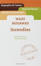 Wajdi Mouawad, Incendies  de