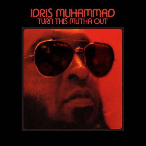 Idris muhammad turn this - -,