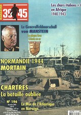 39-45 N°196 ATLANTIKWALL NORVEGE / VON MANSTEIN / MORTAIN 44/ CHARTRES /CHAR M 