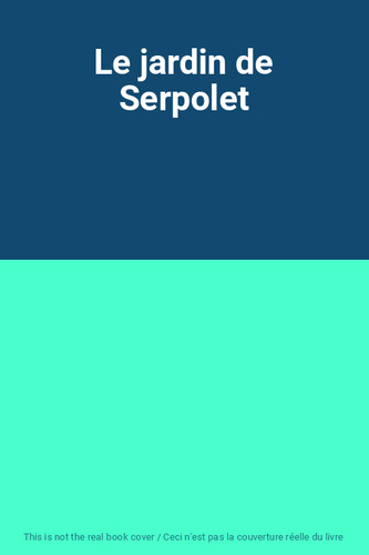 Jardin serpolet - jardin, de