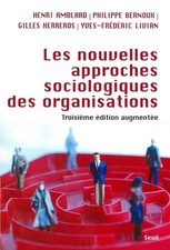Les Nouvelles approches sociologiques des organisations - Amblard, Henri