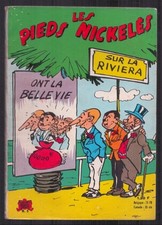 PETIT FORMAT PIEDS NICKELES N°5 . ONT LA BELLE VIE / SUR LA RIVIERA . EO . 1966