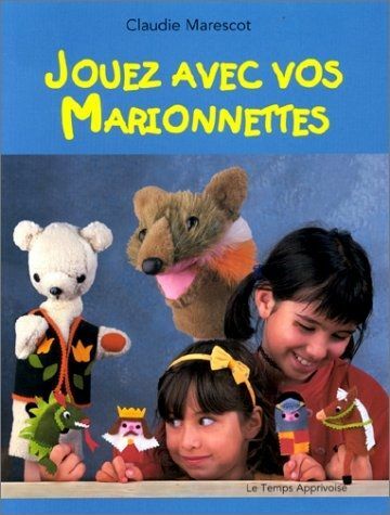 Jouez avec vos marionnettes