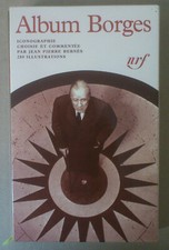 (LA PLÉIADE)  --  ALBUM  BORGES  -- 1999