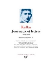 ▄▀▄ Franz Kafka Œuvres complètes, IV Journaux et lettres 1914-1924 - Pleiade ▄▀▄