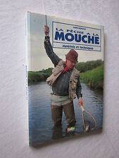 LA PECHE A LA MOUCHE Matériel