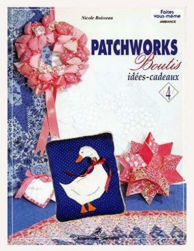 Patchworks boutis tome - iv,