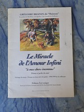 Recueil de Grégoire Brainin 1999 - dédicacé "Le miracle de l'amour infini"