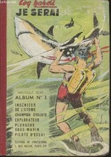Coq hardi, Je serai- Nouvelle série, album n°3 (n°12 à 16)- Ingén