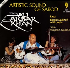Artistic Sound Of Sarod, Ali Akbar Khan et Swapan Chaudhuri