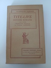 Livre Ancien, Édition Classique Garnier, Tite Live, Histoire Romaine, Tome VI