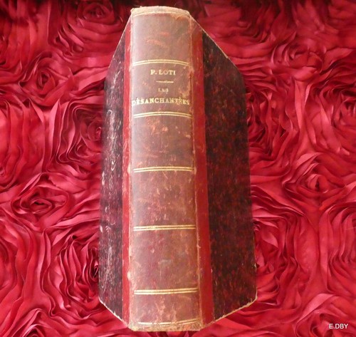 Pierre loti les - les, desenchantees