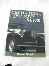 Beau livre Voitures qui vont rêver ROLLS MASERATI FERRARI BUGATTI COBRA ASTON