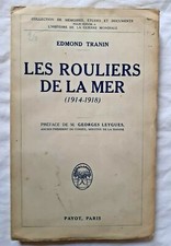 Les Rouliers de la Mer 1914 - 1918 par Tranin ed Payot Guerre WW1