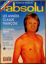 ABSOLU n° SPECIALE  - PUBLICATION CLAUDE FRANCOIS