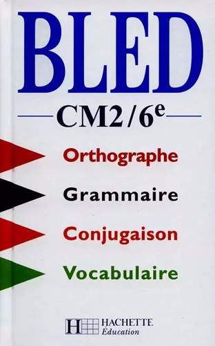 Bled cm2 orthographe - bled, cm2-6e.