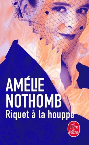 Riquet houppe amelie - la,