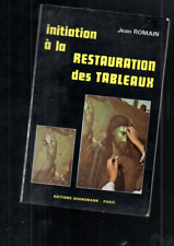 Livre ancien initiation a la restauration des tableaux romain 1984 63 pages