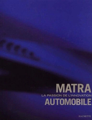 Matra passion de - matra.,