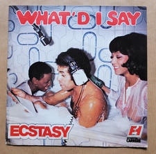 ECSTASY What'd I Say 7" 45T