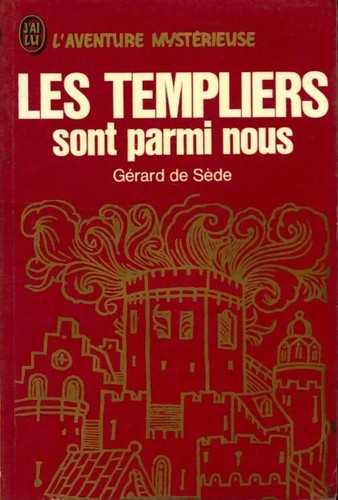 Les templiers sont parmi - , nous