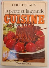  La Petite et la grande cuisine : 300 recettes, 60 menus / Odette Kahn 1977 RARE