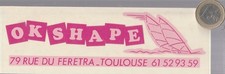 Sport . Voile, planche à voile. O.K SHAPE à Toulouse