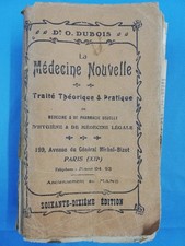 Livre ancien 1910 La médecine nouvelle Dt O. Dubois pharmacie