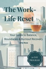 Orla Rose The Work-Life Reset (Poche)