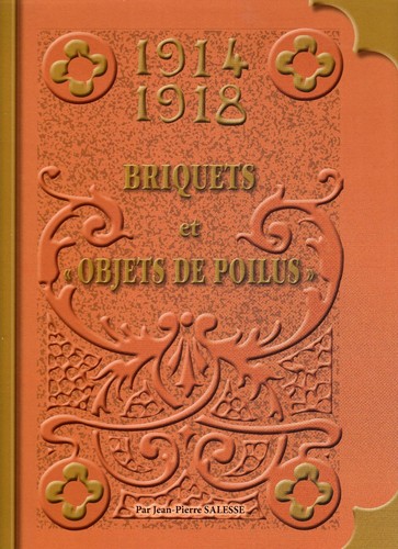 Livre 1914 1918 briquets - livre,