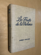 Les fruits de la violence