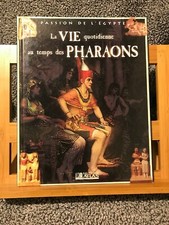 Passion de l'Egypte La Vie