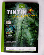 tintin c'est l'aventure. Revue GEO  n° 7 . 2021