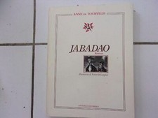 Anne de Tourville JABADAO roman illustré par Xavier de Langlais 1991