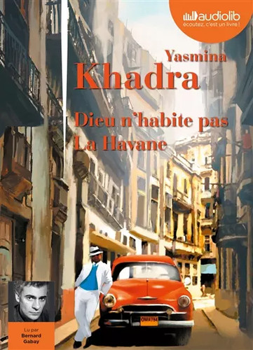 Dieu habite pas - n'habite, havane